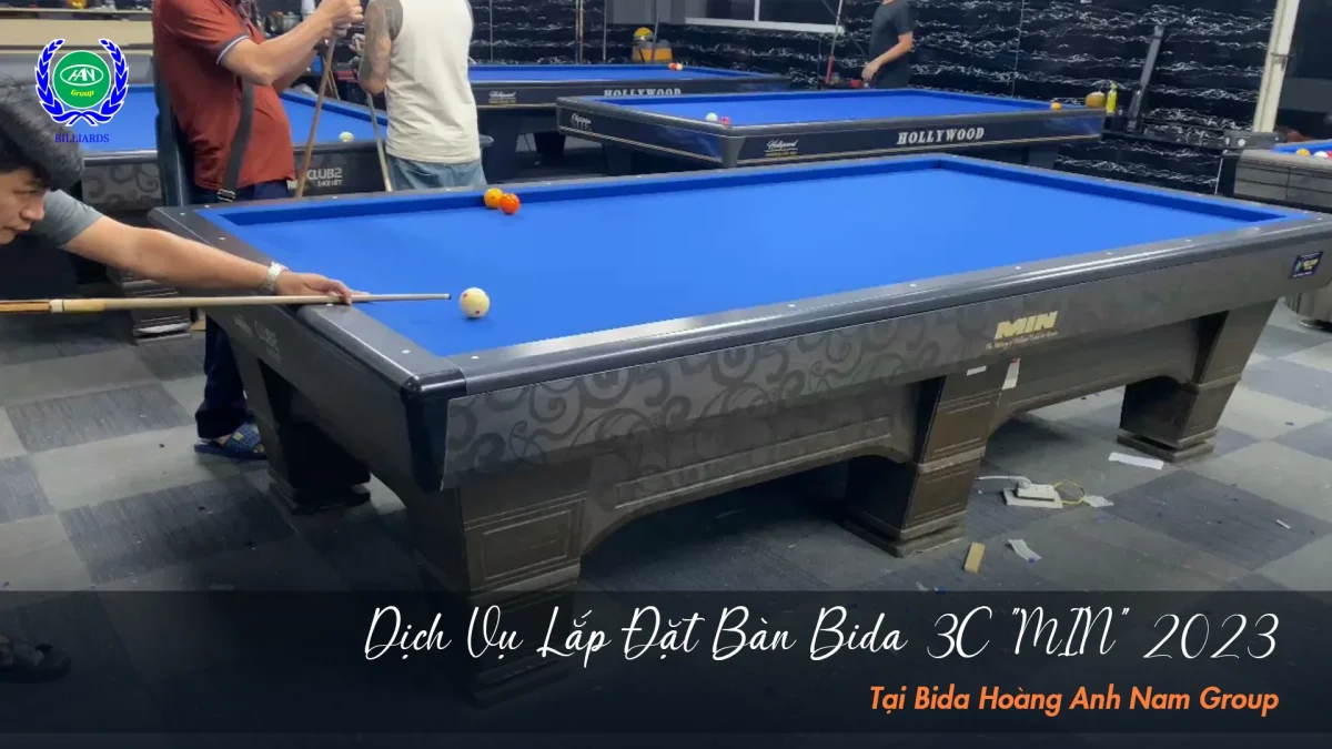 Hoàn thiện phòng bida với dịch vụ lắp đặt bàn chuẩn kỹ thuật | Bida Hoàng Anh Nam Group
