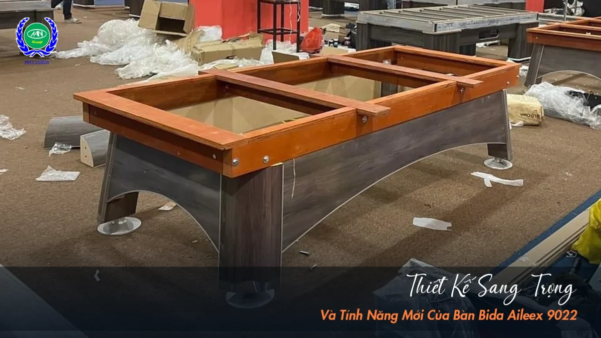 Sự kết hợp giữa thiết kế sang trọng và công nghệ mới trên bàn bida Aileex 9022 | Bida Hoàng Anh Nam Group