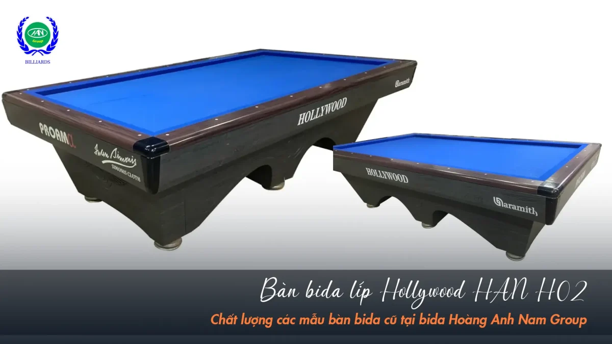 Bàn bida líp Hollywood HAN H02 tại Hoàng Anh Nam Group