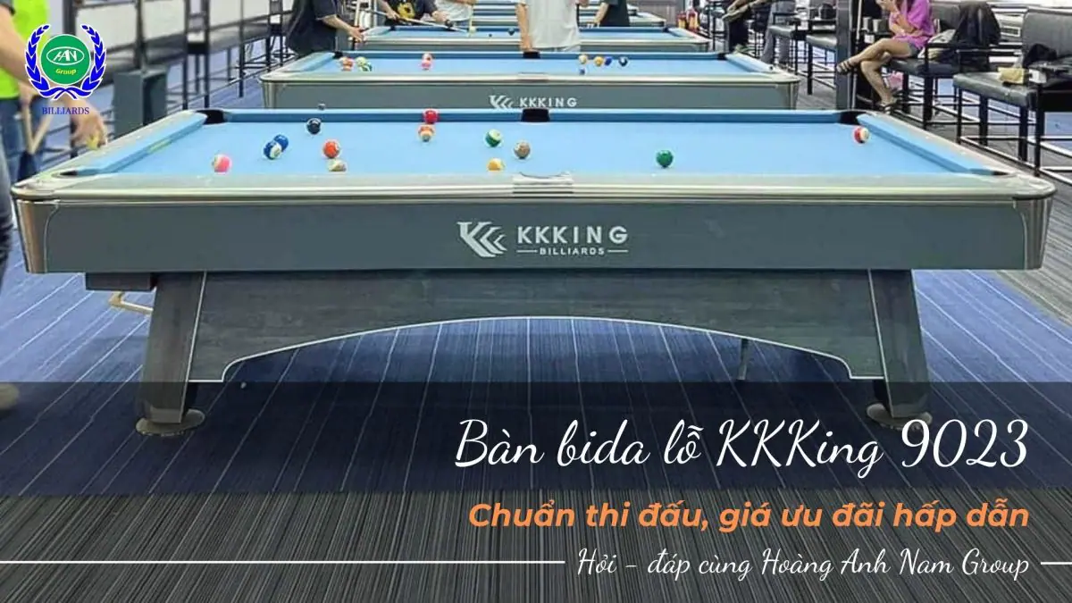 Bàn bida lỗ KKKing 9023 - Chuẩn thi đấu, giá ưu đãi hấp dẫn | Bida Hoàng Anh Nam Group