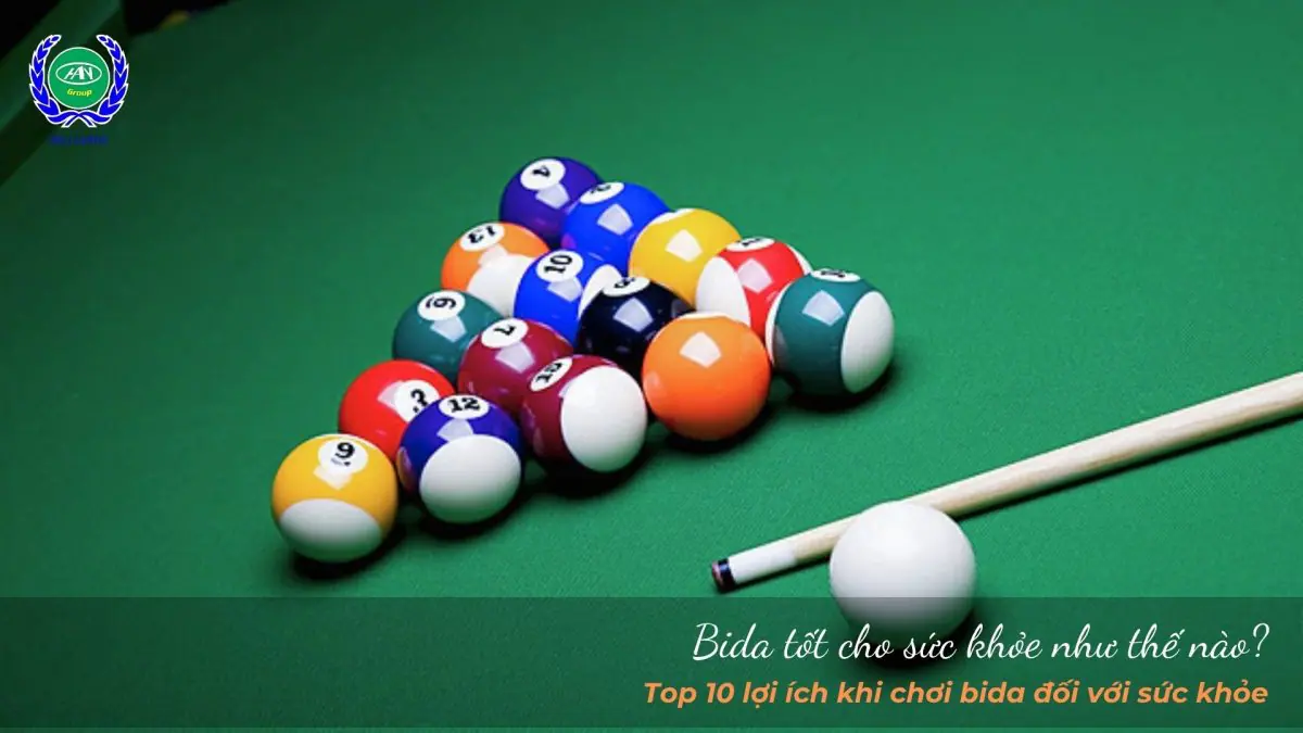 Bida tốt cho sức khỏe như thế nào?