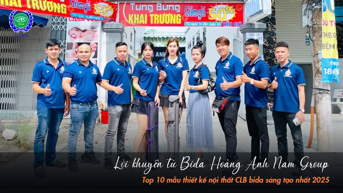 Thiết kế CLB bida chuyên nghiệp - Giải pháp toàn diện từ Bida Hoàng Anh Nam Group