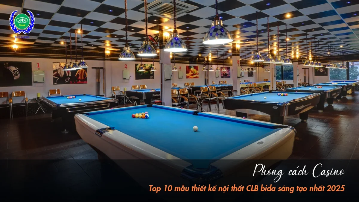 Phong cách Casino độc đáo | Bida Hoàng Anh Nam Group