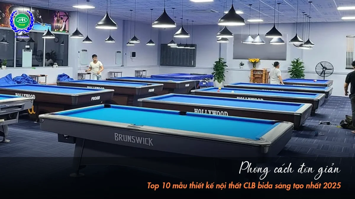 Thiết kế nội thất CLB bida theo phong cách đơn giản | Bida Hoàng Anh Nam Group