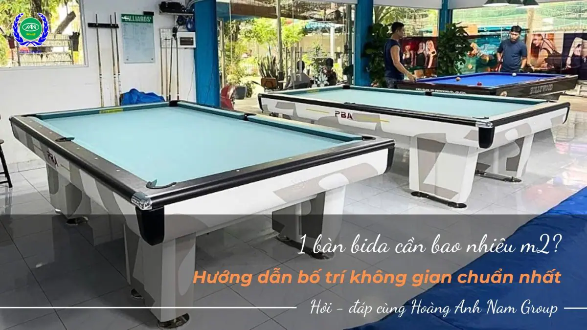 1 bàn bida cần bao nhiêu m2? Hướng dẫn bố trí không gian chuẩn nhất