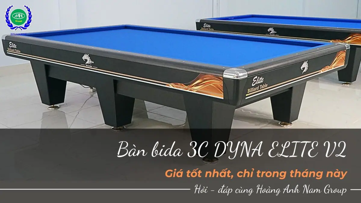 Bàn bida 3C DYNA ELITE V2 - Giá tốt nhất, chỉ trong tháng này | Bida Hoàng Anh Nam Group