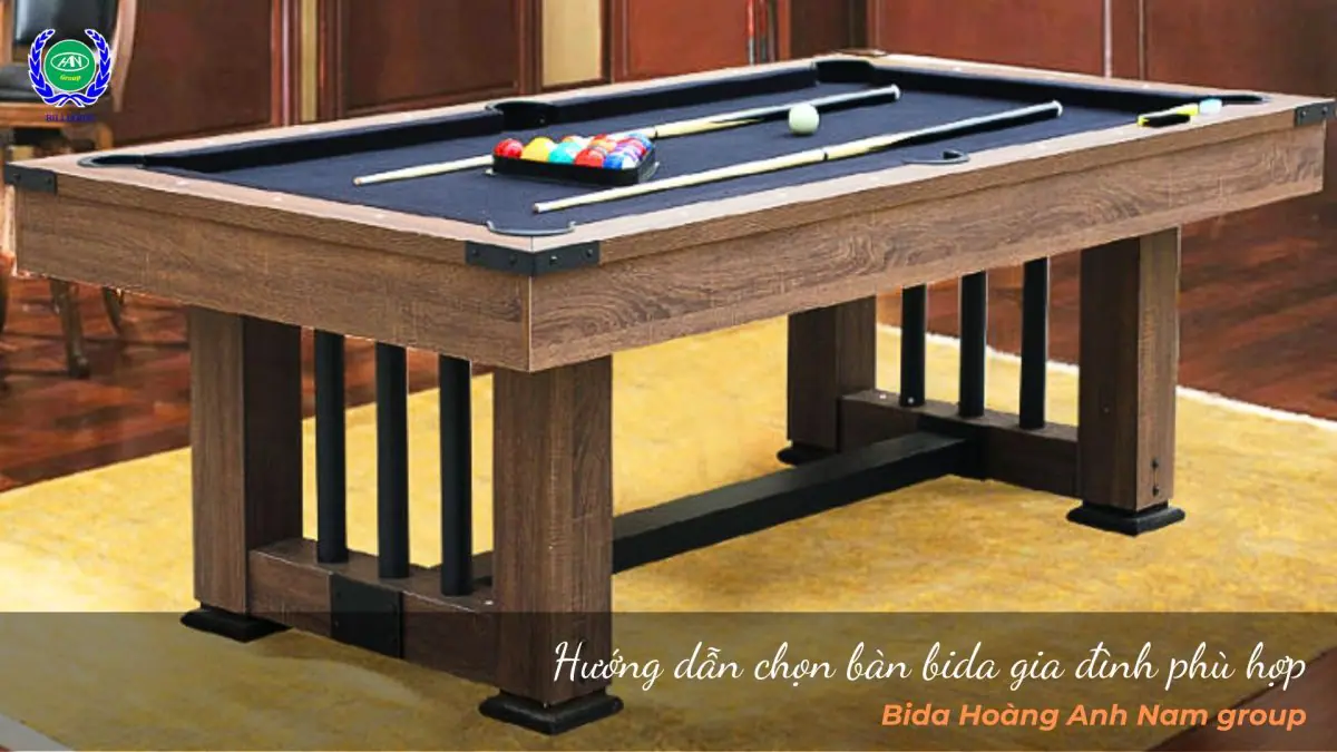 Hướng dẫn chọn bàn bida gia đình phù hợp